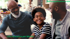 How much is life insurance per month?