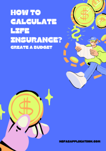 How to calculate life insurance?