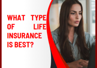 What type of life insurance is best?