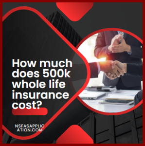 How much does 500k whole life insurance cost?
