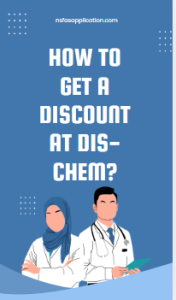 How to get a discount at Dis-Chem?