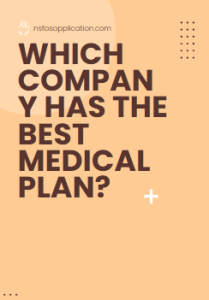 Which company has the best medical plan?