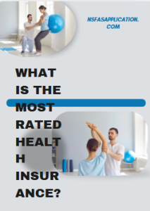 What is the most rated health insurance?