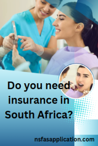 Do you need insurance in South Africa?