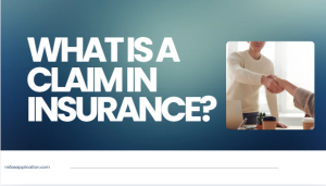 What is a claim in insurance?