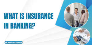 What is insurance in banking?