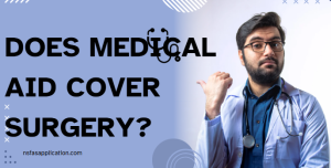 Does medical aid cover surgery?