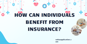 How can individuals benefit from insurance? 