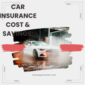 Car Insurance Cost & Savings: