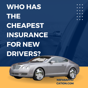 Who has the cheapest insurance for new drivers?