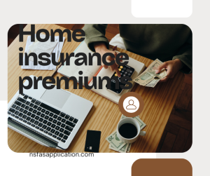 Home insurance premiums