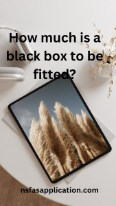 How much is a black box to be fitted? 