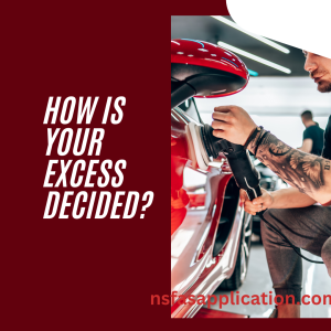 How is your excess decided?