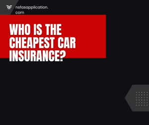 Who is the cheapest car insurance? 