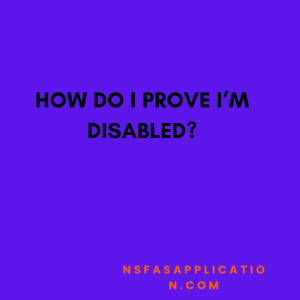 How do I prove I’m disabled?