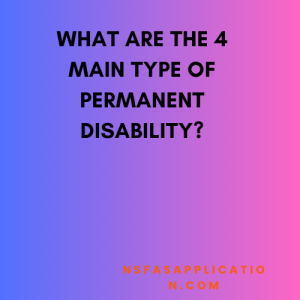 What are the 4 main type of permanent disability? 