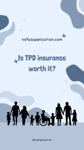 Is TPD insurance worth it?