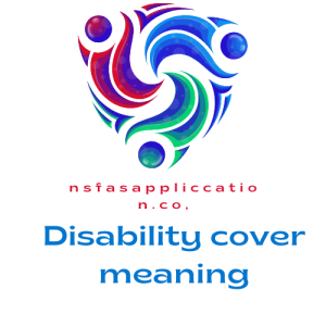 Disability cover meaning, 