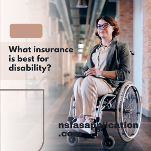 What insurance is best for disability?