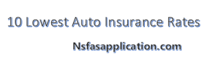 10 Lowest Auto Insurance Rates