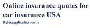 online insurance quotes for car insurance USA