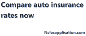 Compare auto insurance rates now